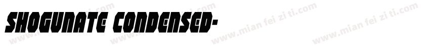 Shogunate Condensed字体转换
